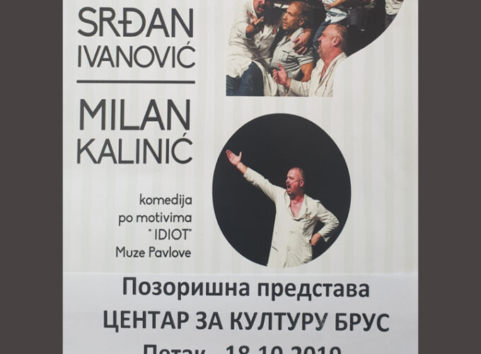 Predstava „Idiot“ u Centru za kulturu Brus