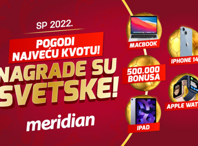 RAZLOG VIŠE DA ISPRATIŠ POLUFINALE MUNDIJALA: Kladi se u Meridianu, pogodi najveću kvotu i SVETSKE NAGRADE su tvoje!