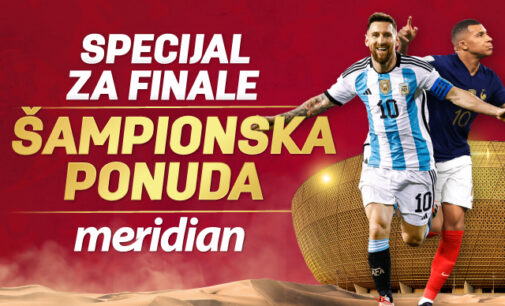 ARGENTINA ILI FRANCUSKA, MESI ILI MBAPE? Izaberi favorita i uz NAJVEĆE KVOTE odigraj tiket u Meridianu!