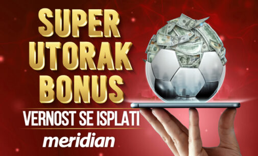 SUPER DAN ZA SUPER BONUS! U utorak tačno u 13 časova OBAVEZNO PROVERI svoj Meridianbet korisnički nalog