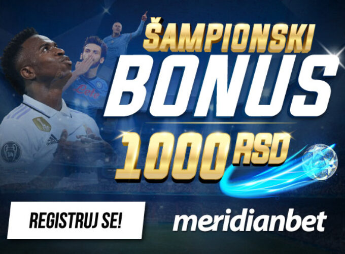 KO IDE U POLUFINALE? Preuzmi 1.000 RSD za šampionski tiket i kladi se na svog favorita!