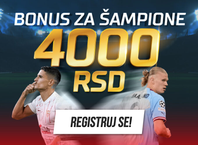 VREME JE ZA SUDAR ŠAMPIONA: Preuzmi 4.000 RSD i kladi se na Superkup Evrope!