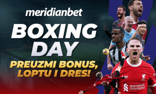 BOXING DAY U MERIDIANU: Kladi se na Premijer ligu I osvoji sjajne nagrade!