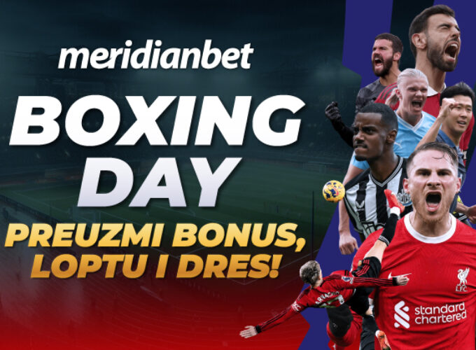 BOXING DAY U MERIDIANU: Kladi se na Premijer ligu I osvoji sjajne nagrade!