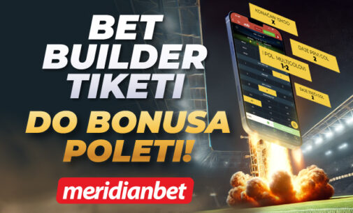 Samo za iskusne: Kladi se uz Bet builder opciju i zaradi nestvarne bonuse!