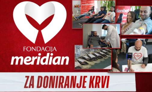 Meridian fondacija za doniranje krvi: Kap koja život znači!