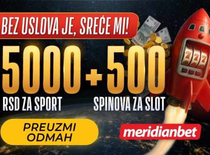 500 SPINOVA + 5.000 DINARA ZA POČETAK AVANTURE – TO MOŽE SAMO MERIDIAN!