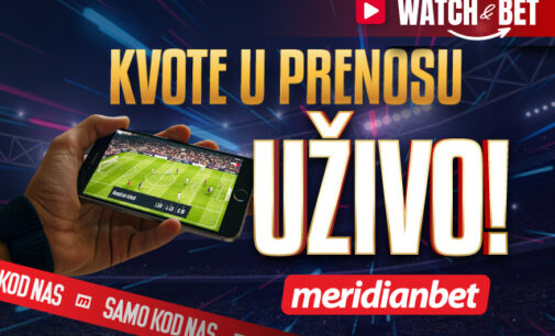 2 U 1 REVOLUCIJA JE POČELA! KLADI SE DOK GLEDAŠ MEČ UŽIVO – SAMO U MERIDIANU!
