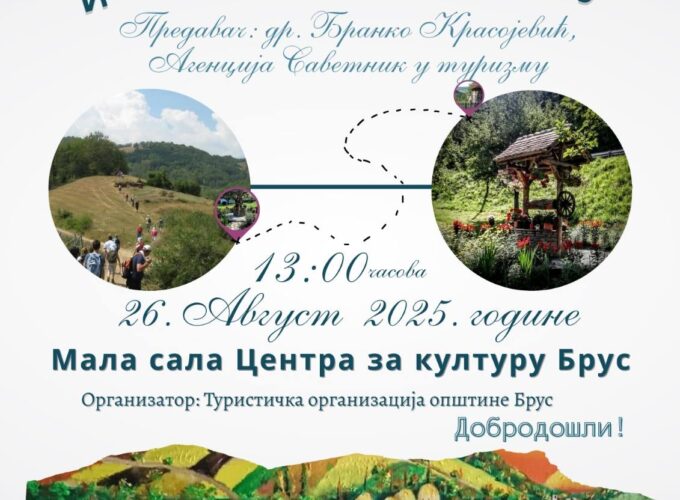 TOO Brus organizuje „Predavanje o ruralnom i seoskom turizmu“